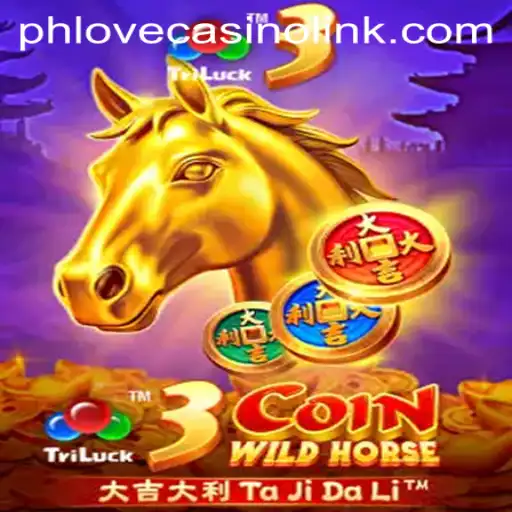 Discover the Thrilling World of 3CoinWildHorse: A New Adventure in Online Gaming