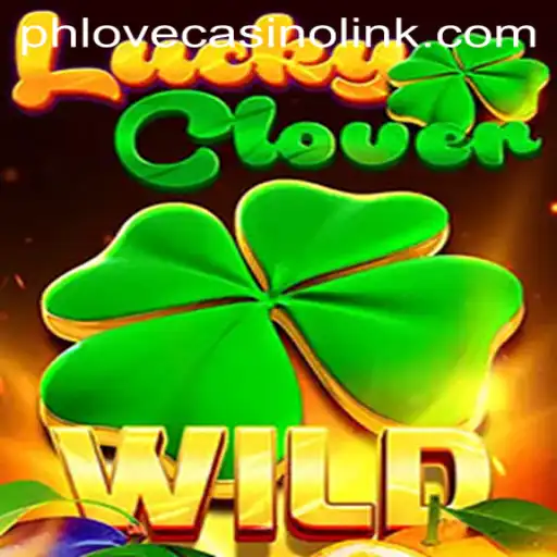 Unveiling the Excitement of LuckyClover: The Ultimate Casino Experience