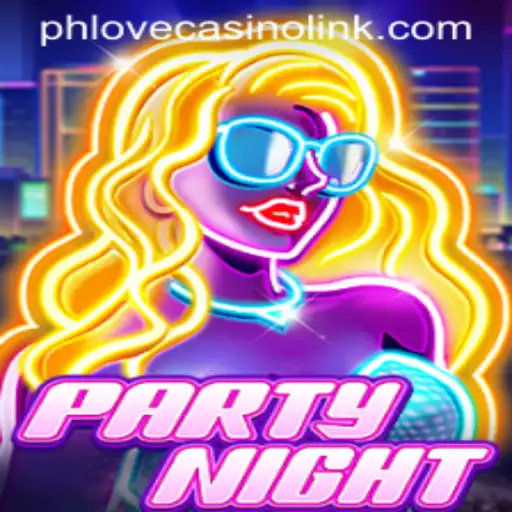 Experience the Ultimate Gaming Thrill with PartyNight and Phlove Casino Link