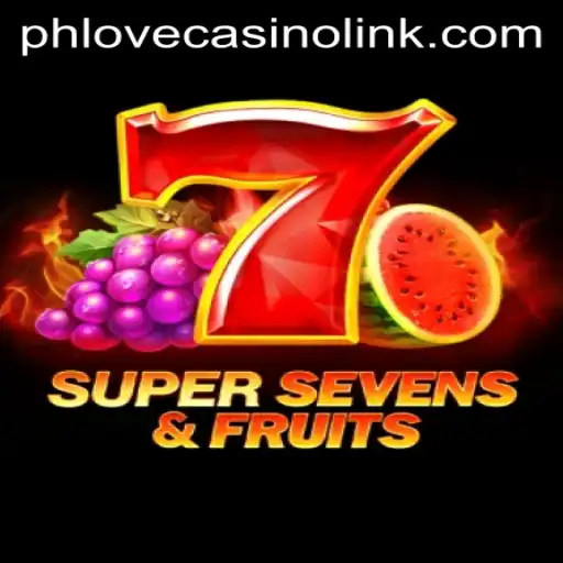 Exploring the Thrills of 7SuperSevensFruits: A Modern Casino Sensation