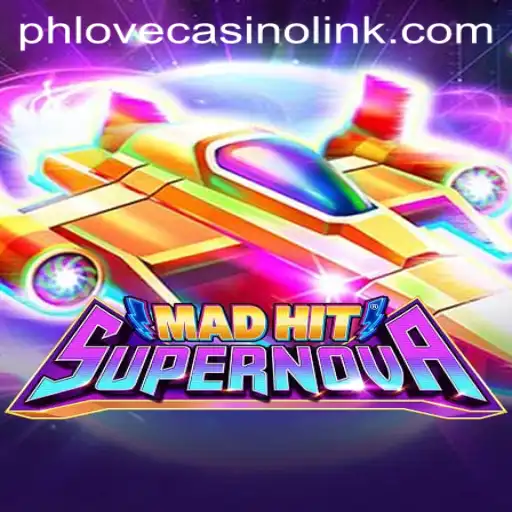 Unveiling MadHitSupernova: A Thrilling New Experience in the World of Online Gaming