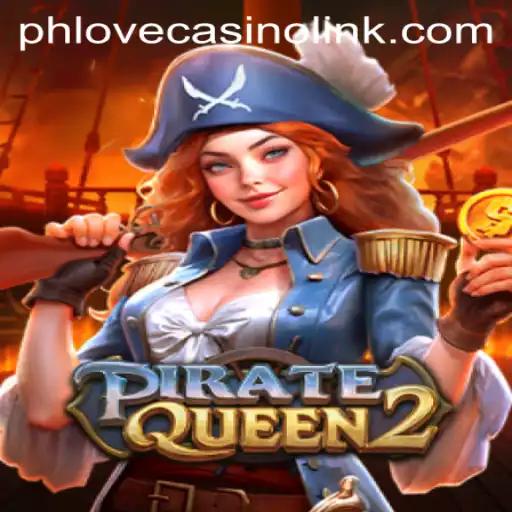 Discover the Thrilling World of PirateQueen2: A Deep Dive into the Game's Features and Mechanics