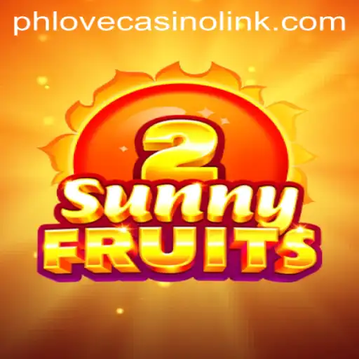 Explore the Exciting World of SunnyFruits2 at Phlove Casino